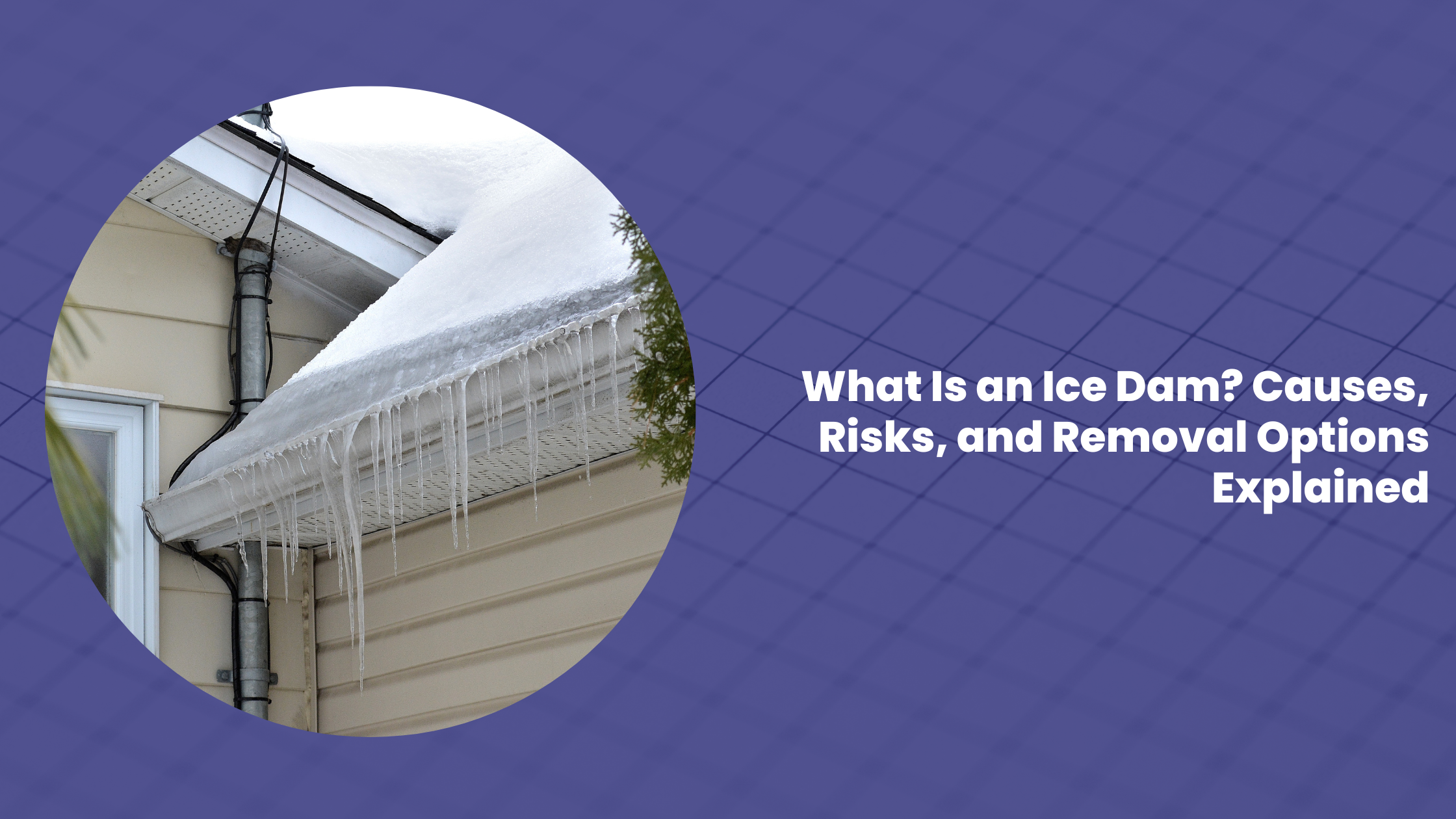 What Is an Ice Dam