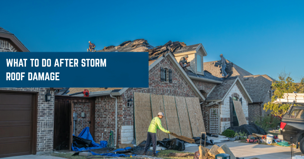 What to Do After Roof Storm Damage